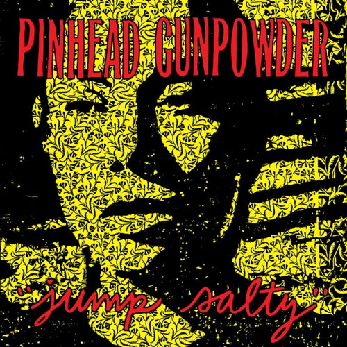 Pinhead Gunpowder - Jump Salty LP (Ltd Translucent Gold Vinyl)