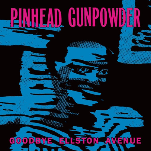 Pinhead Gunpowder - Goodbye Ellston Avenue LP