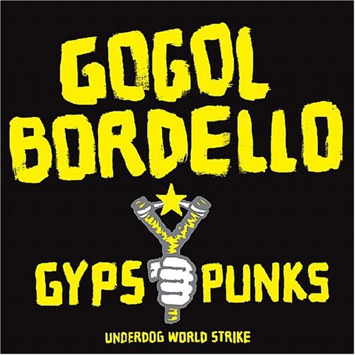 Gogol Bordello - Gypsy Punks 2LP