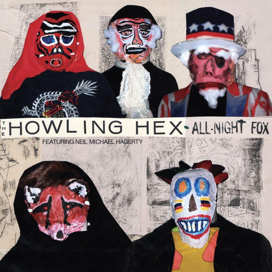 The Howling Hex - All-Night Fox LP