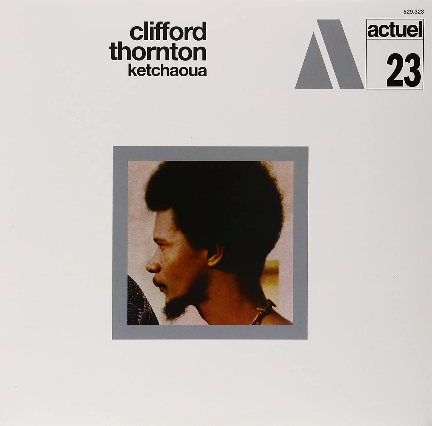 Clifford Thornton - Ketchaoua LP
