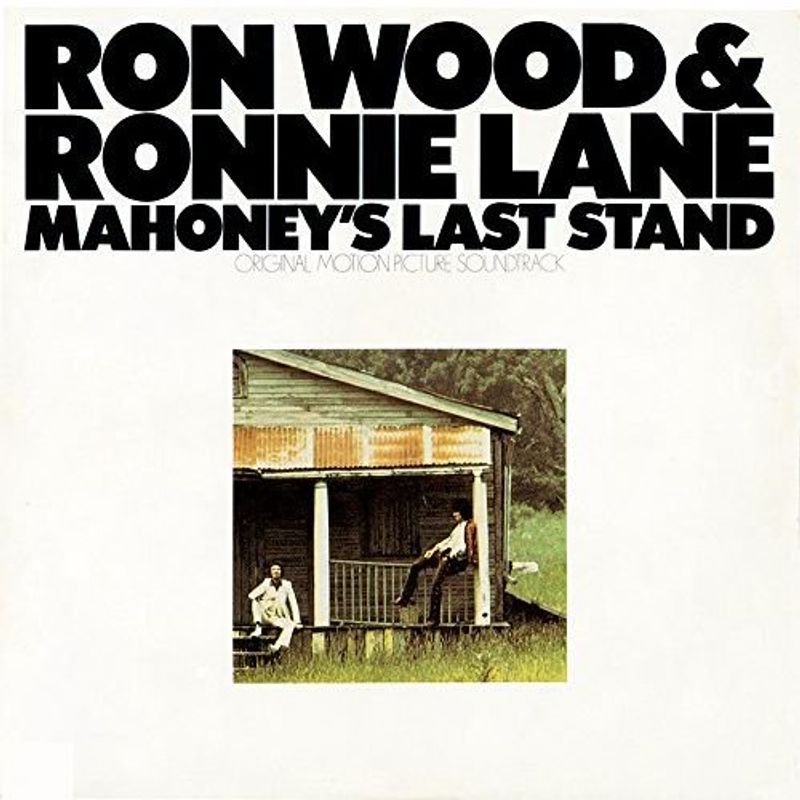 Ron Wood & Ronnie Lane - Mahoney's Last Stand LP