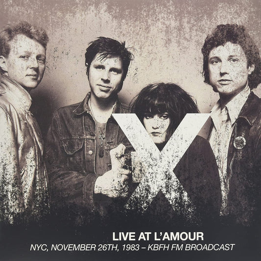 X - Live at L'Amour: November 26, 1983, KBFH FM Broadcast 2LP