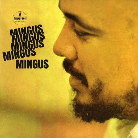 Charles Mingus - Mingus Mingus Mingus Mingus Mingus: Acoustic Sound Series LP
