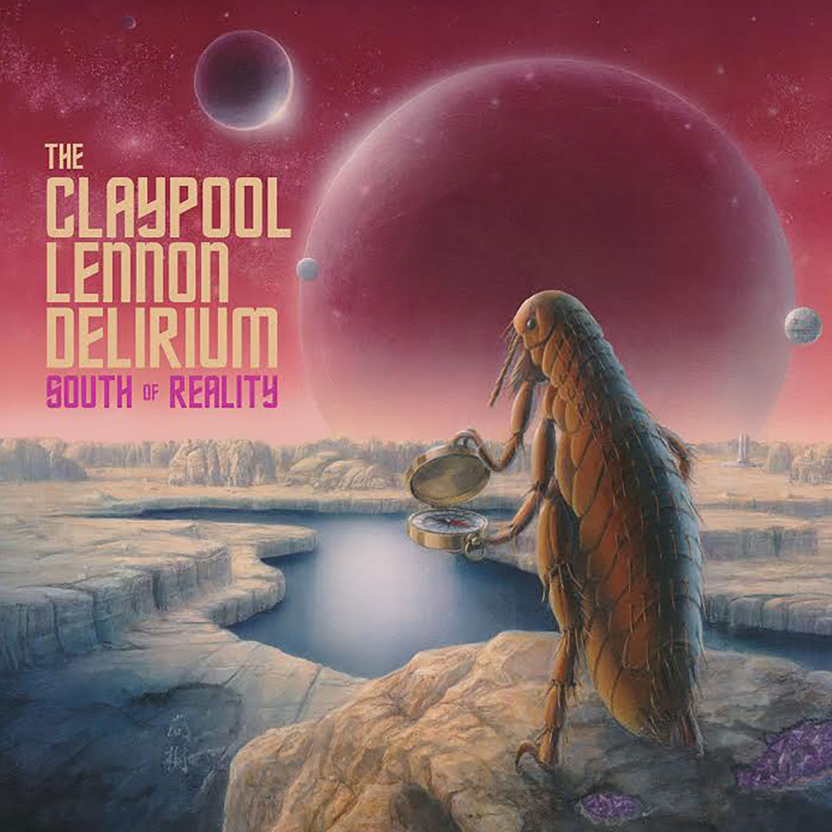 The Claypool Lennon Delirium - South of Reality 2LP