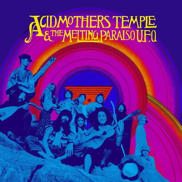 Acid Mothers Temple & The Melting Paraiso U.F.O. - Acid Mothers Temple & The Melting Paraiso U.F.O. 2LP