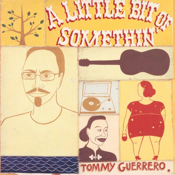 Tommy Guerrero - A Little Bit of Somethin' 2LP