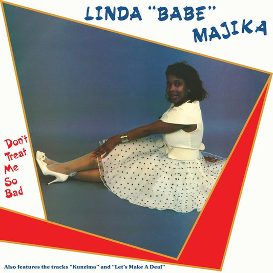 Linda “Babe” Majika - Don't Treat Me So Bad LP