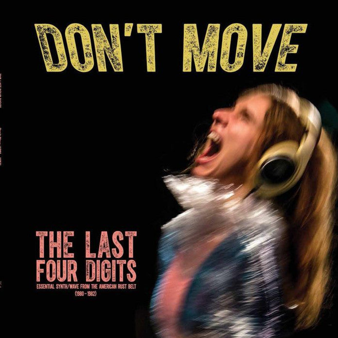 Last Four Digits - Don't Move LP (Coke Bottle Clear Vinyl Edition)