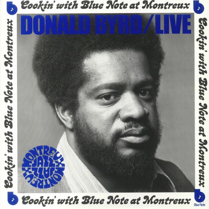Donald Byrd - Live: Cookin' with Blue Note at Montreux LP