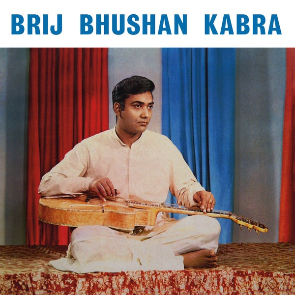 Brij Bhushan Kabra - Brij Bhushan Kabra LP