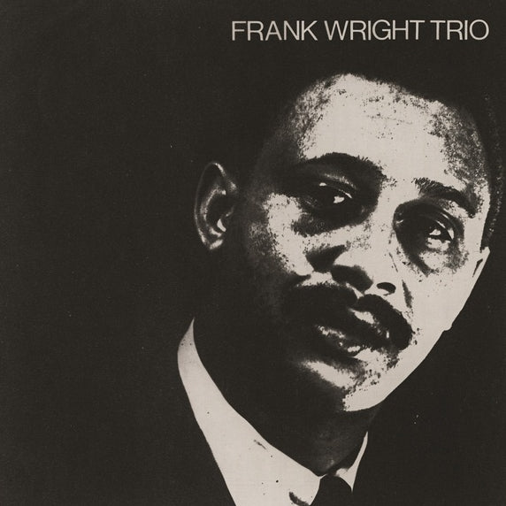 Frank Wright Trio - Frank Wright Trio LP