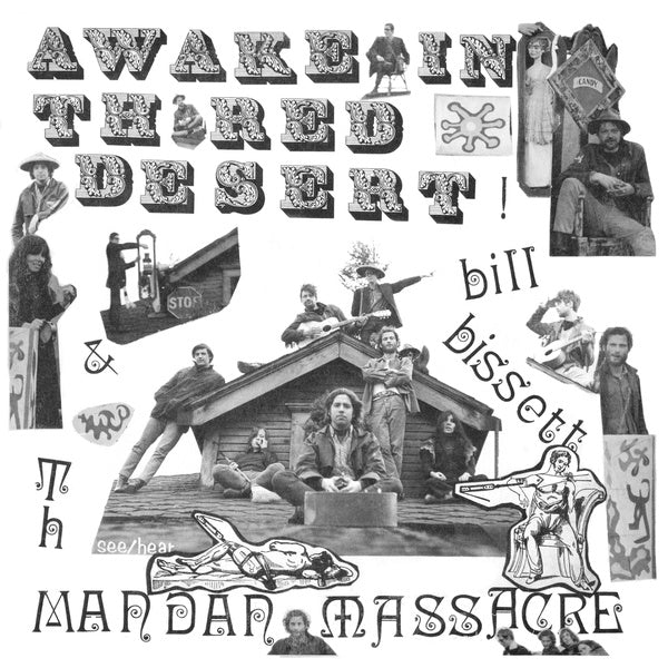 Bill Bissett & Th' Mandan Massacre - Awake in th' Red Desert LP