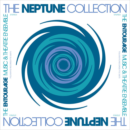 The Entourage Music and Theatre Ensemble - The Neptune Collection LP