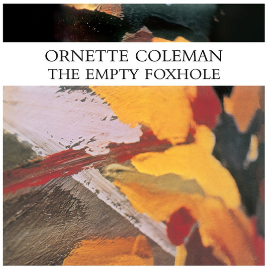 Ornette Coleman - The Empty Foxhole LP