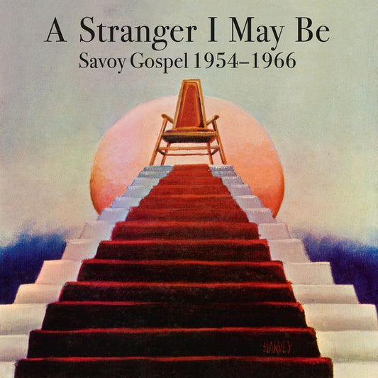 Various - A Stranger I May Be: Savoy Gospel 1954-1966 2LP