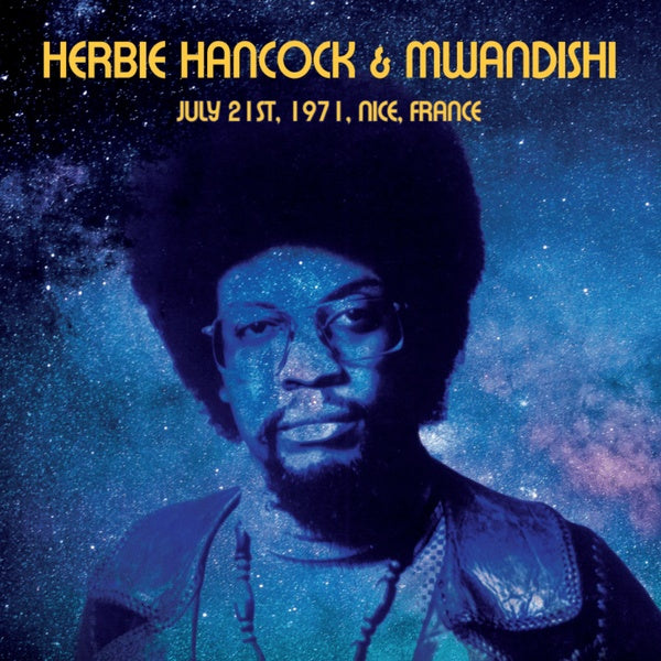 Herbie Hancock & Mwandishi - July 21st, 1971, Nice, France LP