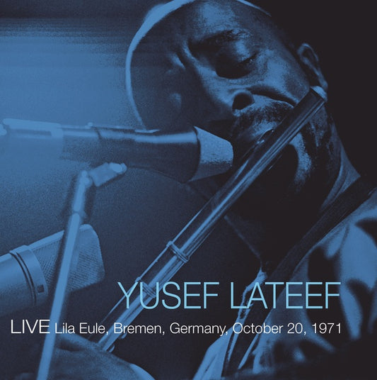 Yusef Lateef - Live Lila Eule, Bremen, Germany 1971 LP