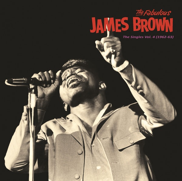 James Brown - The Singles Vol. 4 (1962-63) LP