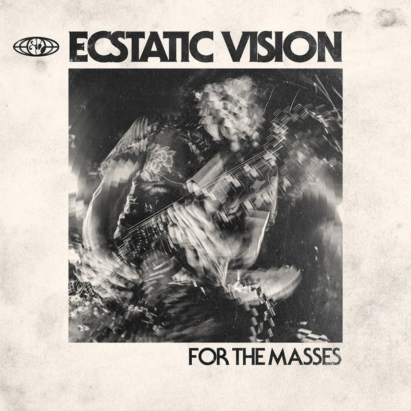 Ecstatic Vision - For the Masses LP
