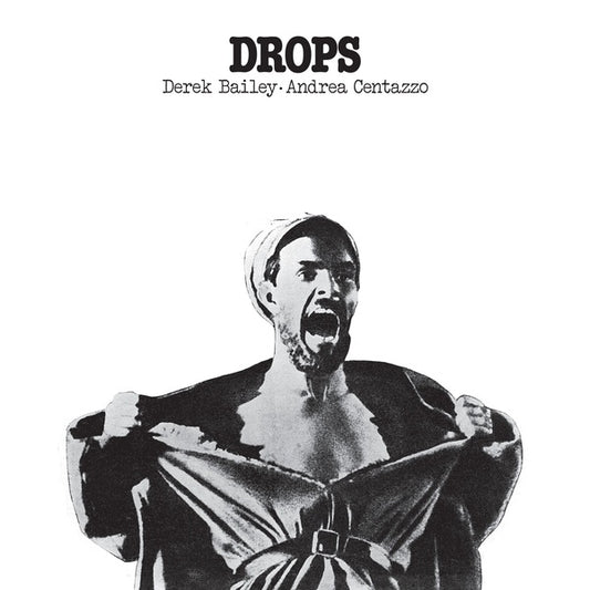 Derek Bailey / Andrea Centazzo - Drops LP