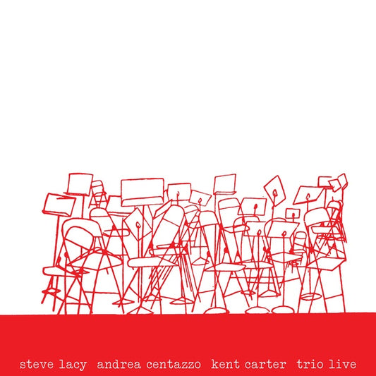 Steve Lacy / Andrea Centazzo / Kent Carter - Trio Live LP