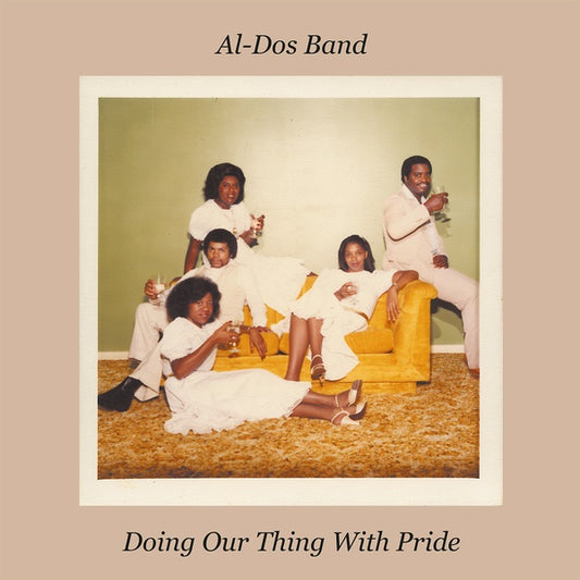 Al-Dos Band - Doing Our Thing With Pride LP