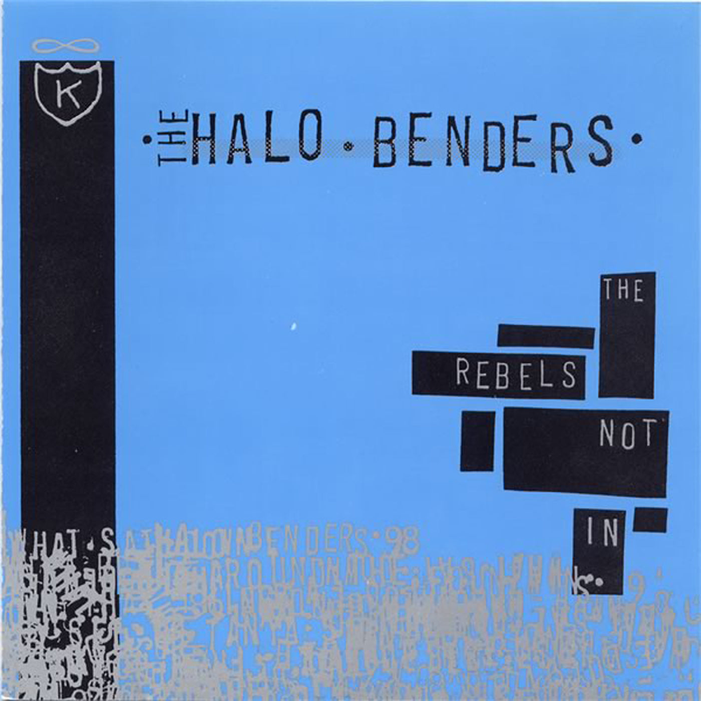 The Halo Benders - The Rebels Not In LP
