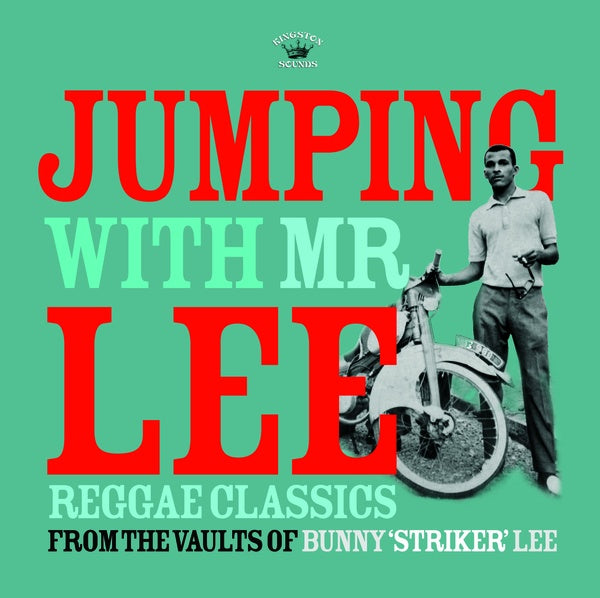 Bunny 'Striker' Lee - Jumping with Mr. Lee: Reggae Classics from the Vault LP