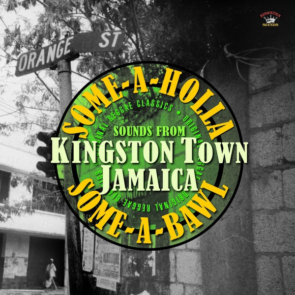 Various - Some-a-Holla Some-a-Bawl: Sounds from Kingston Towne Jamaica LP