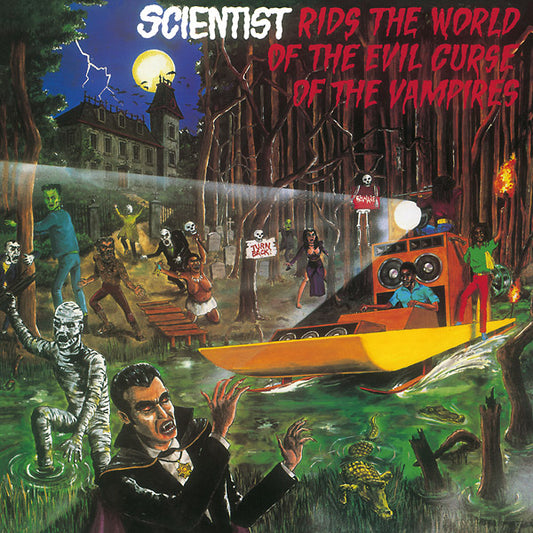 Scientist - Rids the World of the Evil Curse of the Vampires LP