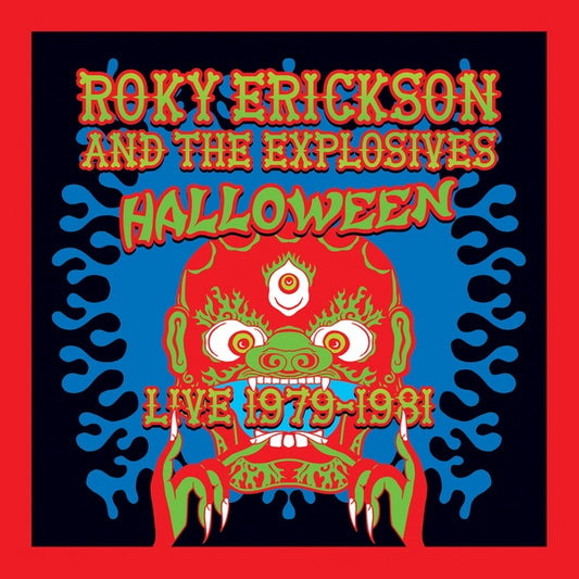 Roky Erickson & The Explosives - Halloween: Live 1979-1981 2LP