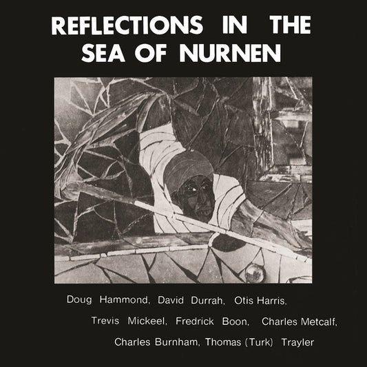 Doug Hammond - Reflections in the Sea of Nurnen LP