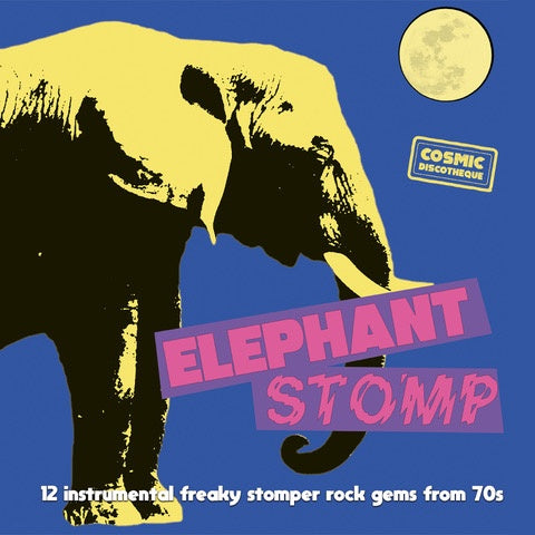Various - Elephant Stomp: 12 Instrumental Freaky Stomper Rock Gems from the 70s LP
