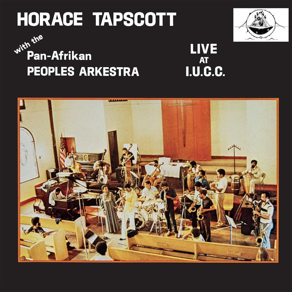 Horace Tapscott with the Pan-Afrikan Peoples Arkestra - Live at I.U.C.C. 3LP