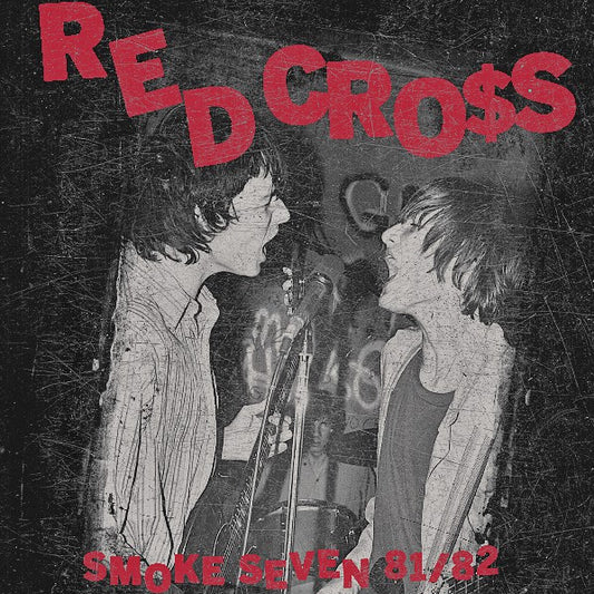 Red Cross - Smoke Seven 81/82 LP