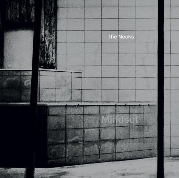 The Necks - Mindset LP