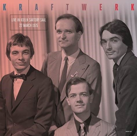 Kraftwerk - Live in Koeln Sartory Saal 22 March 1975 LP