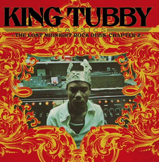 King Tubby - Classics: The Lost Midnight Rock Dubs, Chapter 2 LP