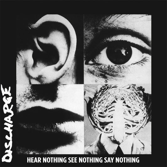 Discharge - Hear Nothing See Nothing Say Nothing LP