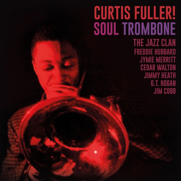 Curtis Fuller - Soul Trombone and the Jazz Clan LP