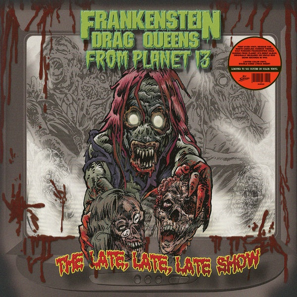 Frankenstein Drag Queens from Planet 13 - The Late, Late, Late Show LP
