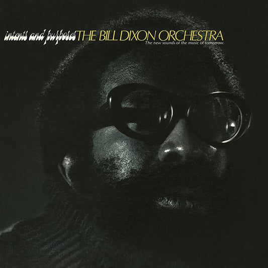 The Bill Dixon Orchestra - Intents and Purposes LP