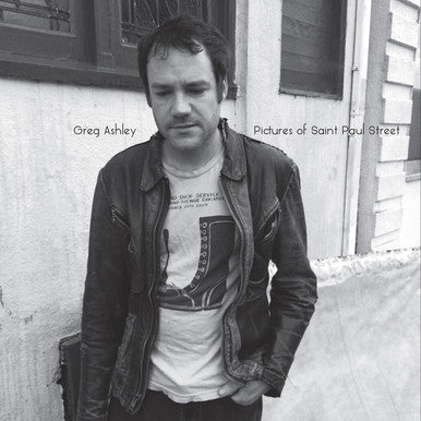 Greg Ashley - Pictures of Saint Paul Street LP