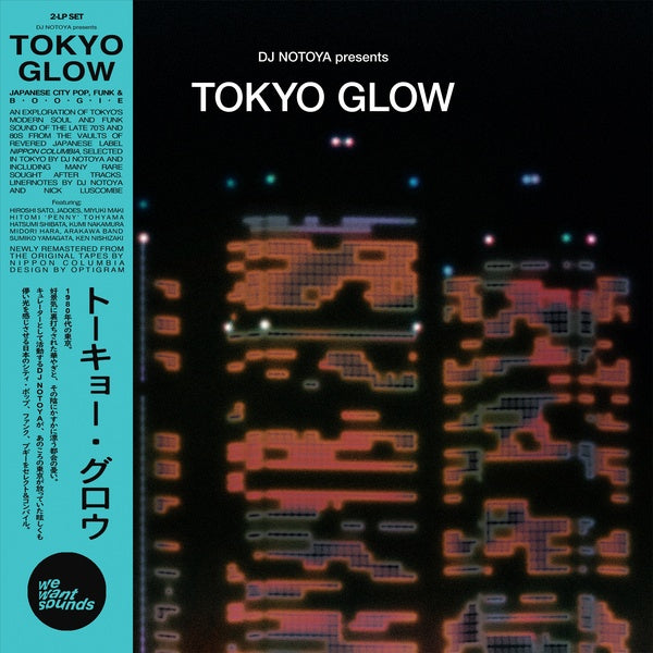 Various - DJ Notoya Presents Tokyo Glow 2LP