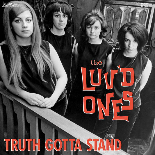 The Luv'd Ones - Truth Gotta Stand LP