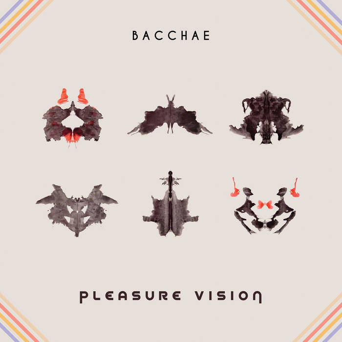 Bacchae - Pleasure Vision LP