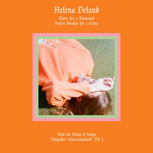 Helena Deland - From the Series of Songs “Altogether Unaccompanied” Vol. I & II LP