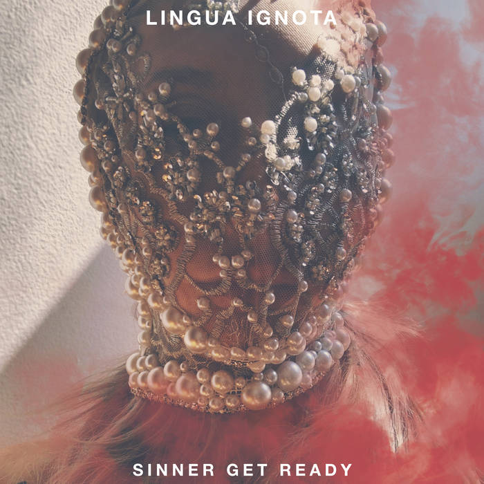 Lingua Ignota - Sinner Get Ready 2LP
