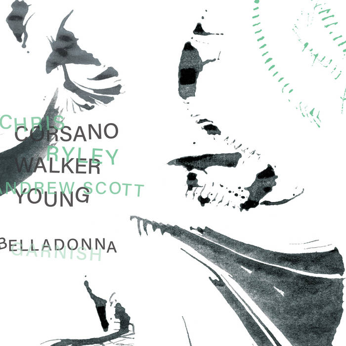 Chris Corsano / Ryley Walker / Andrew Scott Young - Belladonna Garnish LP